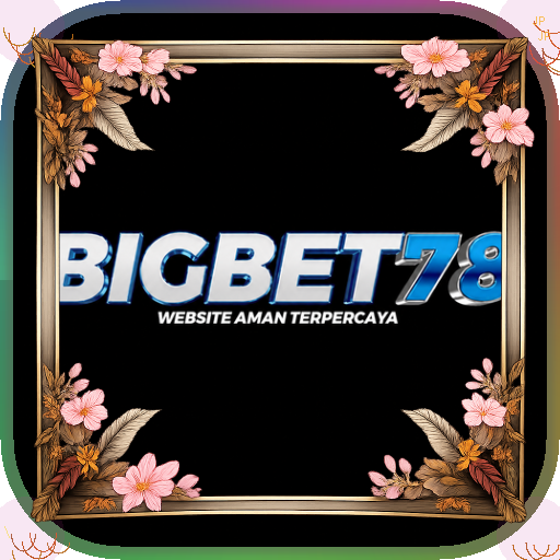 bigbet78 — mitra unggulan